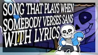 Thumbnail: Song That Plays When Someone Verses Sans WITH LYRICS | Undertale Cover | FT @wrathstetic
