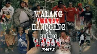 Thumbnail: "WALANG IWANAN HANGGANG SA HULING LABAN" (PART 2)