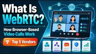 Thumbnail: What Is WebRTC? How Browser-Based Video Calls Work