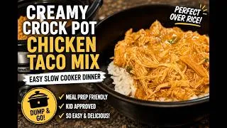 Thumbnail: Creamy Crock Pot Chicken Taco mix | Easy Slow Cooker Dinner