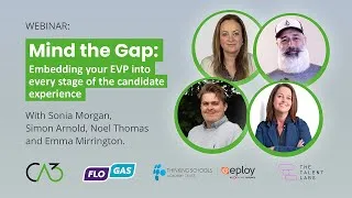 Thumbnail: Mind the Gap: Embedding Your EVP into Every Stage of the Candidate Experience