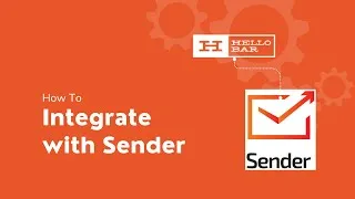 Thumbnail: Hello Bar Integration with Sender.net