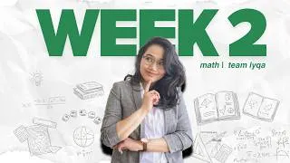Thumbnail: CSE 2026 (Math) - Week 2 Compilation | Team Lyqa Study Outline