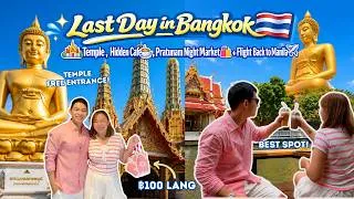 Thumbnail: 𝐋𝐚𝐬𝐭 𝐃𝐚𝐲 𝐢𝐧 𝐁𝐚𝐧𝐠𝐤𝐨𝐤 | itinerary, temple, hidden cafe, pratunam night market & detailed airport guide