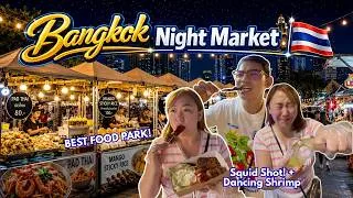 Thumbnail: 𝐁𝐚𝐧𝐠𝐤𝐨𝐤 𝐍𝐢𝐠𝐡𝐭 𝐌𝐚𝐫𝐤𝐞𝐭 🇹🇭 foodtrip, shopping, tipid tips | ang laki na foodpark nito • Thailand Travel