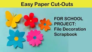 Thumbnail: Paper Cut-Outs For School Project | File Decoration | Scrapbook Design