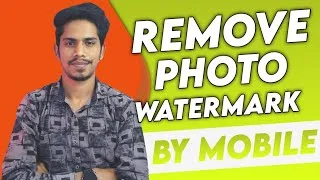 Thumbnail: Photo से Watermark कैसे हटाएं ? | How To Remove Photo Watermark.