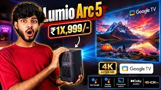 Thumbnail: Lumio Arc 5 Unboxing & Review 🤯 | Google TV + 4K!  Only ₹1X,999/-  