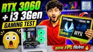 Thumbnail: RTX 3060 + i3 3rd Gen 😱 Gaming Test | Kitna FPS Milega?
