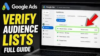 Thumbnail: How to verify Google Ads audience lists are building correctly - Full Guide