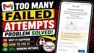 Thumbnail: Too many failed attempts gmail problem | Gmail Recovery without verification code