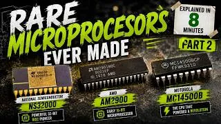 Thumbnail: RARE MICROPROCESSORS EVER MADE EXPLAINED IN 8 MINUTES PART 2