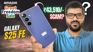 Thumbnail: Galaxy S25 FE @ Rs.43,510 🔥- Amazon Great Freedom Sale 2026 ✅