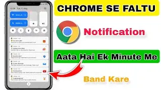 Thumbnail: Chrome me faltu message kaise band kare | How To Off Chrome Browser Useless Notification 