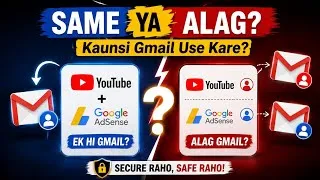 Thumbnail: 🤔YouTube Channel Aur AdSense Ke Liye Kaunsi Gmail Use Kare? | Same Ya Alag?