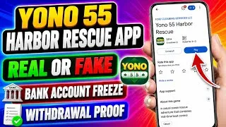 Thumbnail: Yono 55 Harbor Rescue App Real Or Fake | Yono 55 Harbor Rescue App Withdrawal 