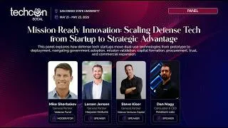 Thumbnail: Scaling Defense Tech — From Startup to Strategic Advantage | Mission-Ready Innovation TechCon SoCal