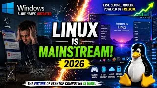 Thumbnail: Linux Desktop Is Finally Going Mainstream in 2026 – Here's Why Millions Are Switching