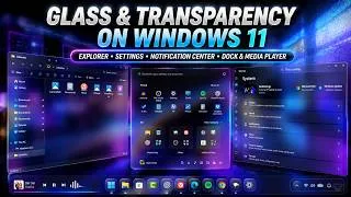 Thumbnail: Get This Glass Aesthetic on Windows 11 Right Now