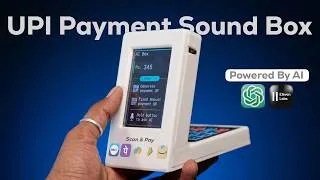Thumbnail: We Made the BEST AI powered Payment Sound Box using ESP32 S3 🔥🔥