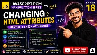 Thumbnail: JavaScript DOM Manipulation Part 2 | removeAttribute() & hasAttribute() | Episode 18