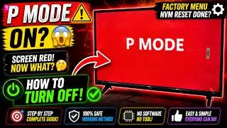 Thumbnail: P.MODE Problem Fix 🔥 After NVM Reset Screen Turns Red | Complete Solution