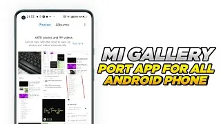 Thumbnail: MI Gallery PORTED APK FOR ALL ANDROID PHONE |  NO ROOT | TechkiG