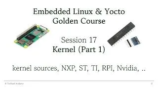 Thumbnail: Embedded Linux & Yocto | S17 - Kernel - Part 1