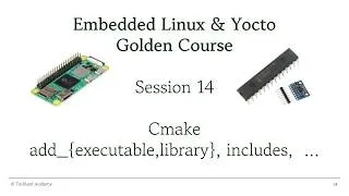 Thumbnail: Embedded Linux & Yocto | S14 - Cmake