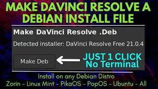 Thumbnail: Make Davinci Resolve .Deb - Install on Linux Mint - Zorin os - Ubuntu - PikaOS All Debian Distros