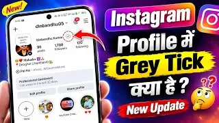 Thumbnail: Instagram Grey Tick ka Matlab Kya Hota Hai | Instagram Profile Grey Tick Kya Hai | Insta Grey Tick 
