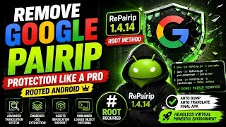 Thumbnail: Remove Google PairIP Protection Like a Pro | Rooted Android