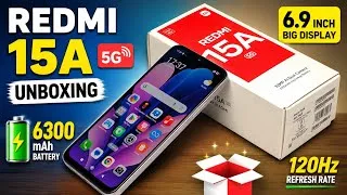 Thumbnail: सस्ता लेकिन शानदार - Redmi 15A 5G  की अनबॉक्सिंग