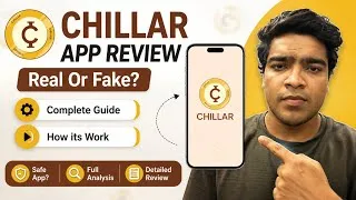 Thumbnail: Chillar App Review 2026 | Real or Fake? Complete Guide 😍 