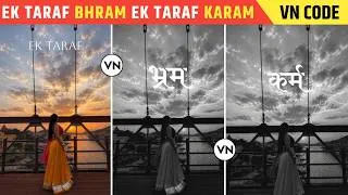 Thumbnail: Instagram Trending Ek Taraf Bhram Ek Taraf Karam Vn Code Template | Bhram or Karam Video Editing