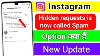 Thumbnail: Instagram Hidden Requests Is Now Called Spam Kya Hai | Hidden Requests Is Now Called Spam Instagram