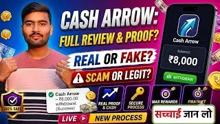 Thumbnail: Cash Arrow App Se Paise Kaise Kamaye? 🔥 | Cash Arrow Real Or Fake? | Full Review