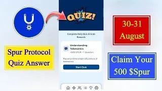 Thumbnail: Spur Protocol Quiz Today 30 Aug | Spur Protocol Quiz Answer Today | Spur Protocol Daily Quiz Today