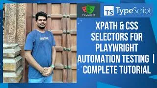 Thumbnail: XPath & CSS Selectors for Playwright Automation Testing | Complete Tutorial