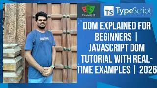 Thumbnail: DOM Explained for Beginners | JavaScript DOM Tutorial with Real-Time Examples | 2026