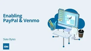 Thumbnail: Connecting PayPal & Venmo Business Accounts to Slate for Payment Collection