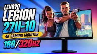 Thumbnail: Lenovo Legion 27U-10 4K 160Hz + 320Hz Dual Mode | Best 4K gaming monitor | Worth buying?