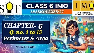 Thumbnail: class 6 IMO | Chapter 6 : Perimeter & Area | Class 6 maths olympiad | SOF IMO 2026-27 |  Q. 1 to 15