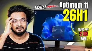 Thumbnail: Windows Optimum 11 26H1 Pro - Fastest Windows 11 for Low end PC