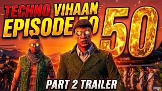 Thumbnail: TECHNO VIHAAN EPISODE 50 PART 2 TRAILER 