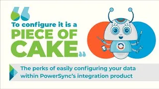 Thumbnail: Highly Configurable: The perks of easily configuring your data with PowerSync’s integration product