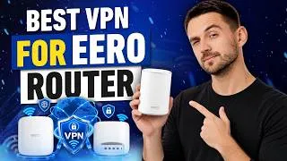 Thumbnail: Best VPN for Eero Routers: Stable Signal Output