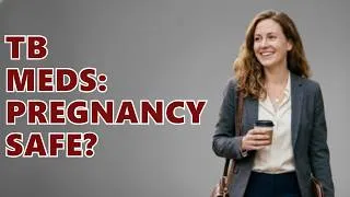 Thumbnail: Can Pregnant Women Take TB Medication?