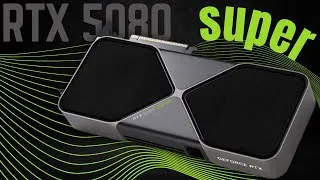 Thumbnail: So the RTX 5080 SUPER just leaked...
