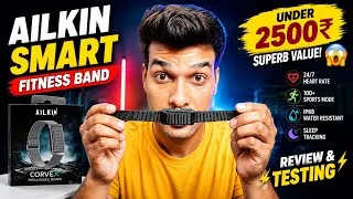 Thumbnail: AILKIN Corvex Fitness Band 🤯 Superb Under 2500 price | Ailkin Fitness band Review 